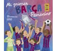 Mi Primer Barça Femenino