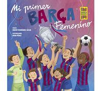 Mi primer Barça Femenino (Barça Books)
