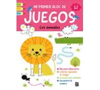 MI PRIMER BLOC DE JUEGOS-LOS ANIMALES