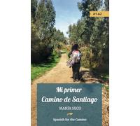 Mi primer Camino de Santiago
