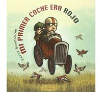 Mi primer coche era rojo (PARA HABLAR EN FAMILIA)