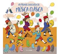 Mi primer concierto de música clásica. Luces y sonidos (Libros con sonido)