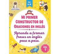 Mi primer constructor de oraciones en inglés: Aprende a formar frases en inglés paso a paso