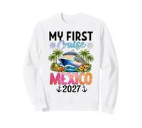 Mi Primer Crucero México 2027 Sudadera