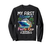 Mi Primer Crucero Puerto Rico 2026 Sudadera