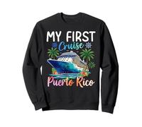 Mi Primer Crucero Puerto Rico Sudadera