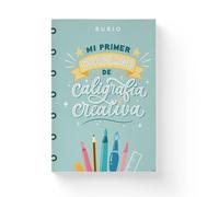 Mi primer cuaderno de caligrafía creativa | RUBIO | Aprende a dibujar letras bonitas y da primeros pasos de lettering | Lettering para principiantes apto para niños y niñas | 108 páginas