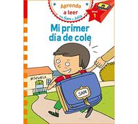 Mi primer día de cole (Aprendo a leer con Sam y Julia): (nivel 1) (Primeras lecturas)