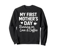Mi Primer día de la Madre Corriendo en Amor y café - Mama Sudadera