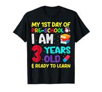 Mi primer día de preescolar Tengo 3 años y listo para aprender Camiseta