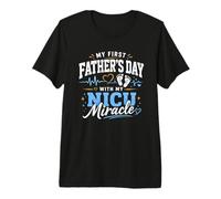 Mi Primer día del Padre con mi Milagro de la UCIN Camiseta Premium