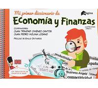 Mi primer diccionario de Economía y Finanzas