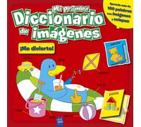 Mi primer diccionario de imágenes. ¡Me divierto!