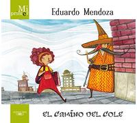 Mi primer Eduardo Mendoza. El camino del cole