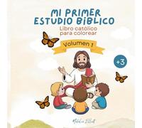 Mi primer estudio bíblico: Libro católico para colorear