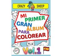 Mi Primer Gran Álbum de Colorear (Vol.1): - 50 Maxi ilustraciones a una sola cara: Dibujos fáciles y originales con líneas gruesas y bien marcadas, ... a los más peques. [ES] (Color Lab - [ES])
