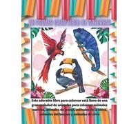 Mi primer gran libro de colorear - Este adorable libro para colorear está lleno de una gran variedad de animales para colorear: animales marinos, ... animales del bosque y animales de circo