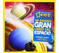 Mi primer gran libro del espacio (National Geographic Kids) | Aa. Vv.