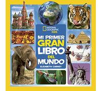 Mi primer gran libro del mundo (National Geographic Kids)