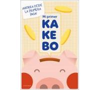 Mi primer kakebo: ¡Maneja tu dinero y ahorra desde la primera paga! (B de Blok)