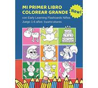 Mi Primer Libro Colorear Grande con Early Learning Flashcards Niños Juego 1-6 años Español albanés: Mis primeras palabras tarjetas bebe. Formar ... Infantiles educativas para aprender a leer.
