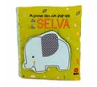 Mi primer libro con pop-ups de la selva (Libros de tela)