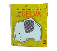 Mi primer libro con pop-ups de la selva (Libros de tela)