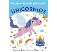 Mi Primer Libro De Actividades. Unicornios