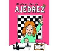 Mi Primer Libro de Ajedrez