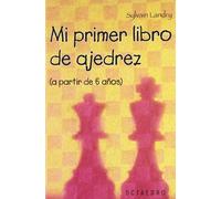 Mi primer libro de ajedrez (a partir de 6 a os) (Horizontes-Salud)