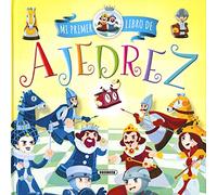 Mi Primer Libro De Ajedrez (Mi primer ajedrez)