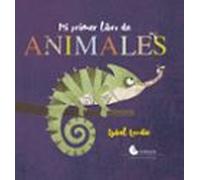 MI PRIMER LIBRO DE ANIMALES (PRIMERAS LECTURAS)