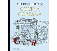 Mi primer libro de cocina coreana (Gastronomía)