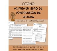 Mi primer libro de comprensión de lectura [Edición otoño]: Actividades para niños que aprendieron a leer y quieren practicar entender el texto (Libros ... para practicar la comprensión de lectura)