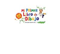 Mi Primer Libro de Dibujo: Bestiario Salvaje Vol 1. (Bestiario Selvatico)
