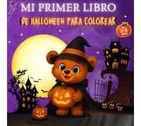 Mi primer libro de Halloween para colorear: Monstruos divertidos, calabazas simpáticas y fantasmas para pintar - Ideal para niños de 3 a 5 años
