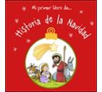 Mi Primer Libro De.. Historias De La Navidad