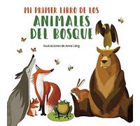 Mi primer libro de los animales del bosque: 3 (Mi primer libro de animales)