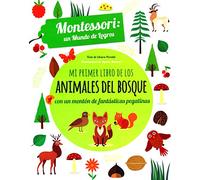 MI PRIMER LIBRO DE LOS ANIMALES DEL BOSQUE (VVKIDS) (Vvkids Montessori) - 9788468254159
