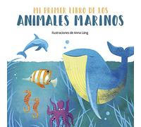 Mi primer libro de los animales marinos: 3 (Mi primer libro de animales)