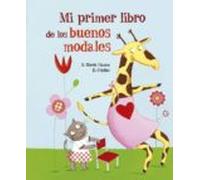 Mi Primer Libro De Los Buenos Modales