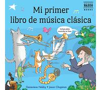 MI PRIMER LIBRO DE MUSICA CLASICA