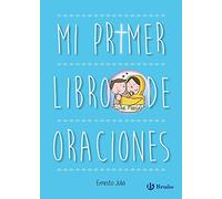 Mi primer libro de oraciones. Edición actualizada (Castellano - A PARTIR DE 6 AÑOS - RELIGIÓN)