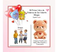 Mi Primer Libro de Palabras de San Valentin Bilingue