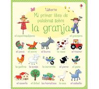 Mi Primer Libro De Palabras Sobre La Granja (MIS PRIMERAS PALABRAS)