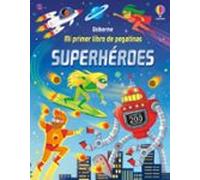 Superhéroes – Mi primer libro de pegatinas
