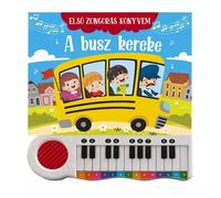 Mi primer libro de piano - Las ruedas del autobús - en húngaro