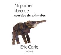 Mi primer libro de sonidos de animales (KOKINOS)