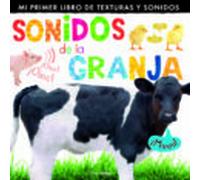 Mi Primer Libro De Texturas Y Sonidos :la Granja