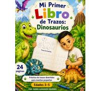 Mi Primer Libro de Trazos: Dinosaurios